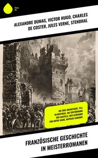 Produktbild: Franz&ouml;sische Geschichte in Meisterromanen
