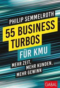 Bild vom Artikel 55 Business-Turbos für KMU vom Autor Philip Semmelroth