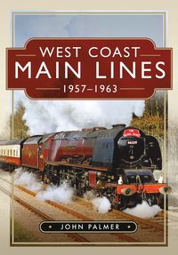 Produktbild: West Coast Main Lines, 1957-1963
