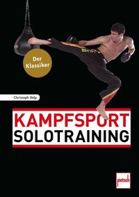 Bild vom Artikel Kampfsport Solotraining vom Autor Christoph Delp