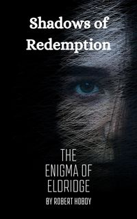 Produktbild: Shadows of Redemption: Enigma of Eldridge