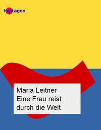 Produktbild: Eine Frau reist durch die Welt