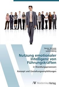 Produktbild: Nutzung emotionaler Intelligenz von F&uuml;hrungskr&auml;ften