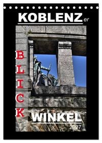 Produktbild: Koblenzer Blick Winkel (Tischkalender 2027 DIN A5 hoch), CALVENDO Monatskalender