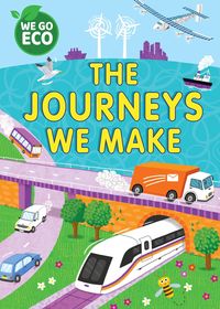 Produktbild: Woolley, K: WE GO ECO: The Journeys We Make