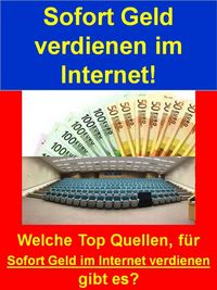 Produktbild: Sofort Geld verdienen im Internet!