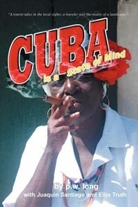 Produktbild: Cuba Is a State of Mind (the Spiritual Traveler, Vol I)
