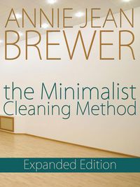 Produktbild: The Minimalist Cleaning Method Expanded Edition