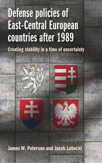 Produktbild: Defense Policies of East-Central European Countries After 1989