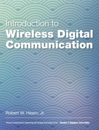 Produktbild: Introduction to Wireless Digital Communication: A Signal Processing Perspective
