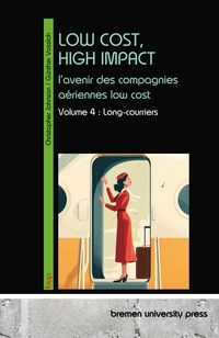 Produktbild: LOW COST, HIGH IMPACT: l'avenir des compagnies a&eacute;riennes low cost