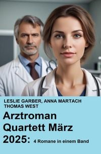 Produktbild: Arztroman Quartett M&auml;rz 2025: 4 Romane in einem Band