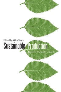 Bild vom Artikel Sustainable Production: Building Canadian Capacity vom Autor Glen (EDT) Toner