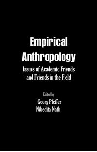 Produktbild: Empirical Anthropology Issues of Academic Friends and Friends in the Field