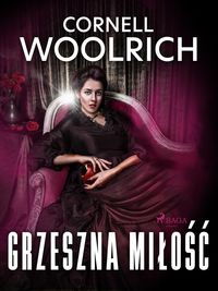 Bild vom Artikel Grzeszna milosc vom Autor Cornell Woolrich