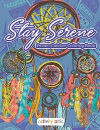 Produktbild: Stay Serene Dream Catcher Coloring Book