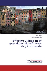 Produktbild: Effective utilization of granulated blast furnace slag in concrete
