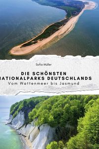 Produktbild: Die sch&ouml;nsten Nationalparks Deutschlands