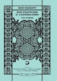 Produktbild: Non praticare il cannibalismo. 100 poesie