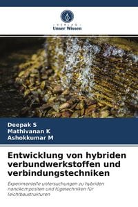 Produktbild: Entwicklung von hybriden verbundwerkstoffen und verbindungstechniken