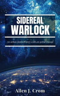 Produktbild: Sidereal Warlock (Web of the Shepherds, #1)