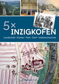 Produktbild: 5 x Inzigkofen: Landschaft, Kloster, Park, Dorf, Volkshochschule