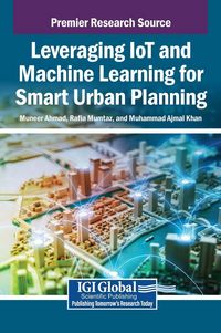 Produktbild: Leveraging IoT and Machine Learning for Smart Urban Planning