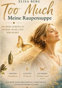 Produktbild: Die "Too Much" - Reihe - Meine Raupensuppe