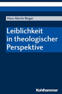 Produktbild: Leiblichkeit in theologischer Perspektive