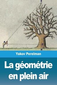 Produktbild: La g&eacute;om&eacute;trie en plein air