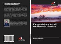 Produktbild: L'acqua africana sotto il cambiamento climatico