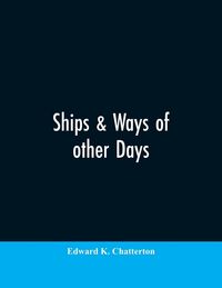 Produktbild: Ships & ways of other days