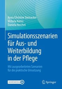 Produktbild: Simulationsszenarien f&uuml;r Aus- und Weiterbildung in der Pflege