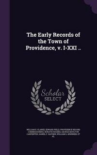 Produktbild: The Early Records of the Town of Providence, v. I-XXI ..