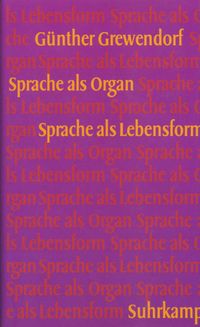 Produktbild: Sprache als Organ. Sprache als Lebensform
