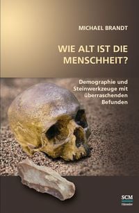 Produktbild: Wie alt ist die Menschheit?