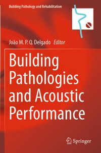 Produktbild: Building Pathologies and Acoustic Performance