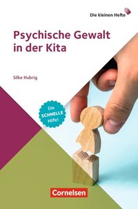 Bild vom Artikel Psychische Gewalt in der Kita vom Autor Silke Hubrig