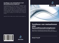 Produktbild: Synthese van metaalionen met benzothiazoolcomplexen