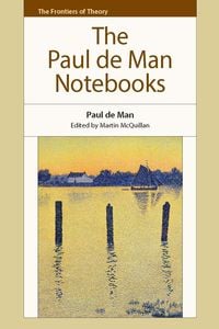 Produktbild: Paul de Man Notebooks