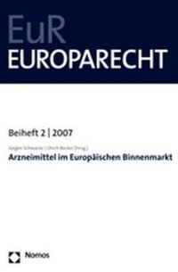 Bild vom Artikel Arzneimittel im Europäischen Binnenmarkt vom Autor Jürgen Schwarze