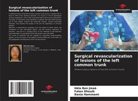 Produktbild: Surgical revascularization of lesions of the left common trunk