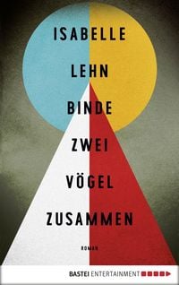 Produktbild: Binde zwei V&ouml;gel zusammen