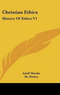 Produktbild: Wuttke, A: Christian Ethics