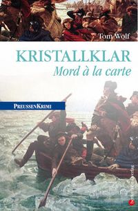 Produktbild: Kristallklar: Mord &Atilde;&nbsp; la carte / Preu&szlig;en Bd.10