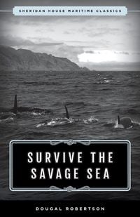 Bild vom Artikel Survive the Savage Sea vom Autor Dougal Robertson