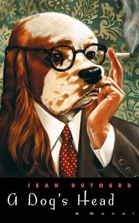 Produktbild: Dutourd, J: Dog&prime;s Head