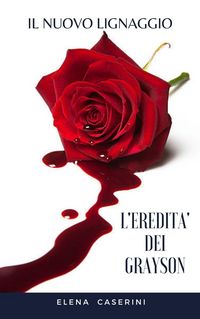 Produktbild: L'Eredit&agrave; dei Grayson - Il nuovo lignaggio