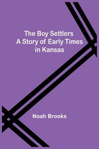 Produktbild: The Boy Settlers