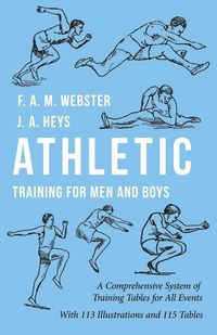 Produktbild: Athletic Training for Men and Boys - A Comprehensive System of Training Tables for All Events
